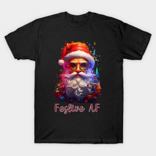 Santa Festive AF T-Shirt